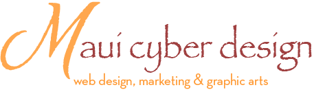 Maui Cyber Design, Victoria BC to Maui Hawaii